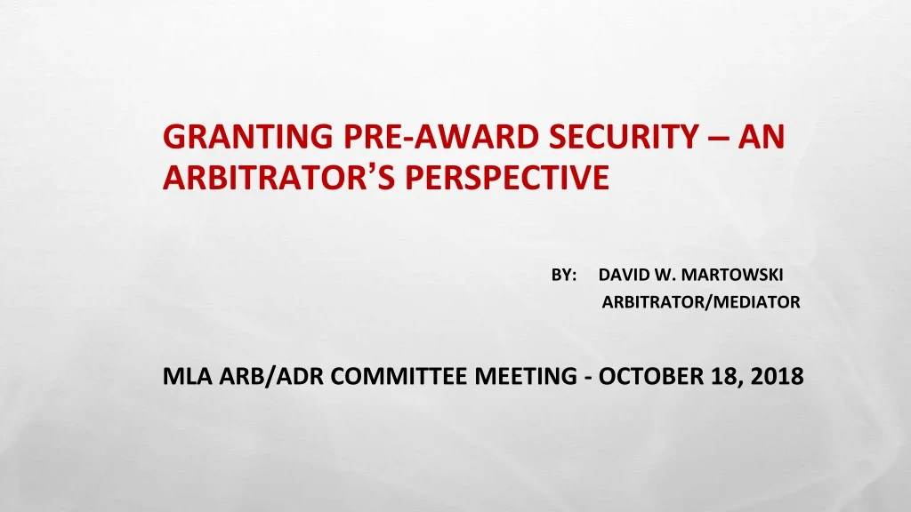 granting pre award security an arbitrator s perspective