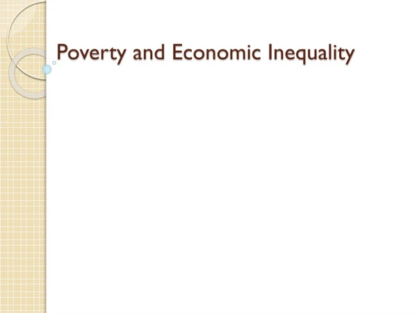 Poverty and Economic Inequality
