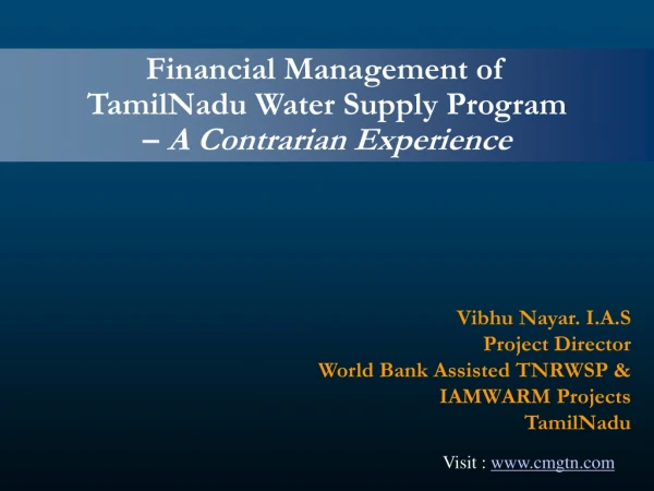 Financial Management of  TamilNadu Water Supply Program –  A Contrarian Experience