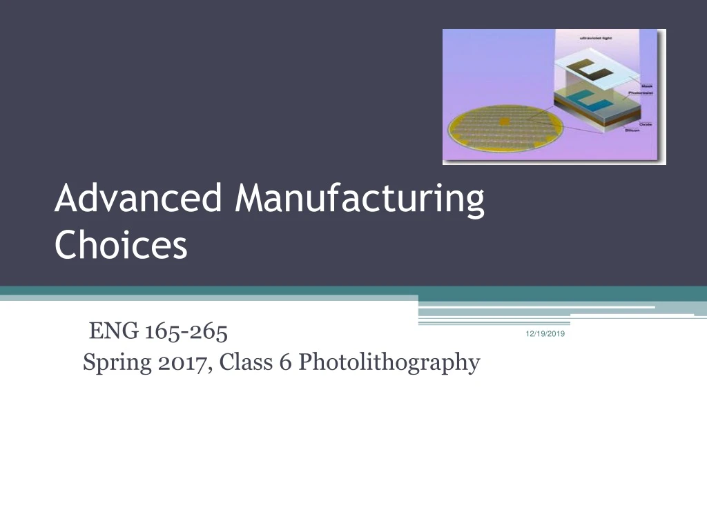 advanced manufacturing choices