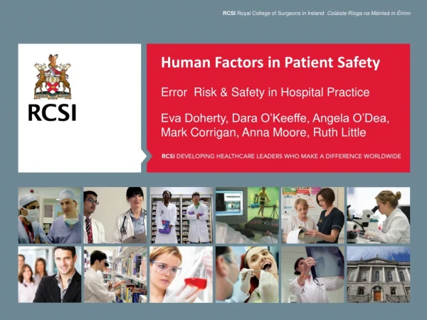 Human Factors in Patient Safety Error  Risk &amp; Safety in Hospital Practice