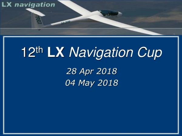 12 th LX Navigation Cup
