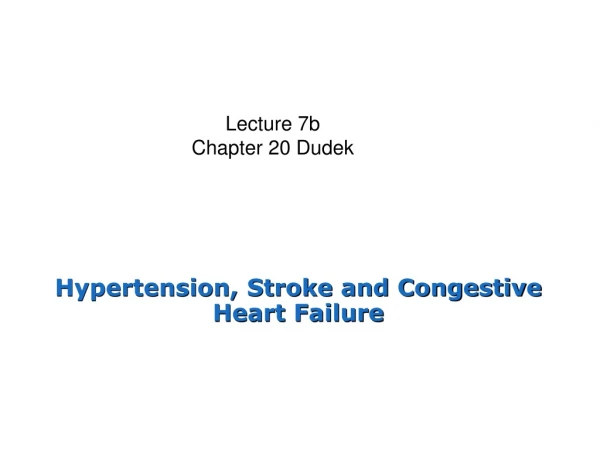 Hypertension, Stroke and Congestive Heart Failure