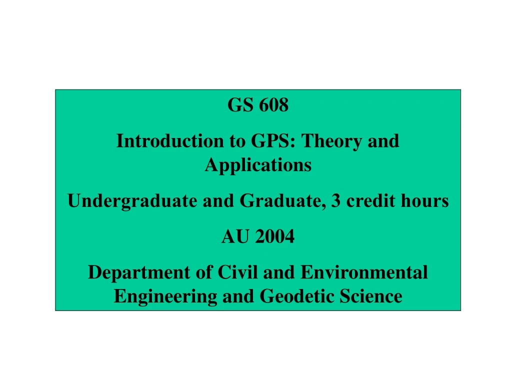 gs 608 introduction to gps theory