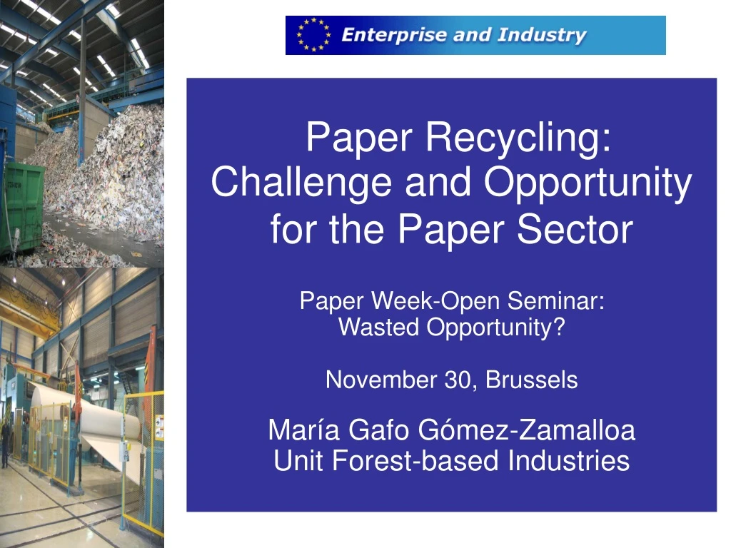 paper recycling challenge and opportunity