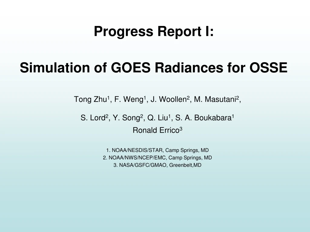 progress report i simulation of goes radiances for osse