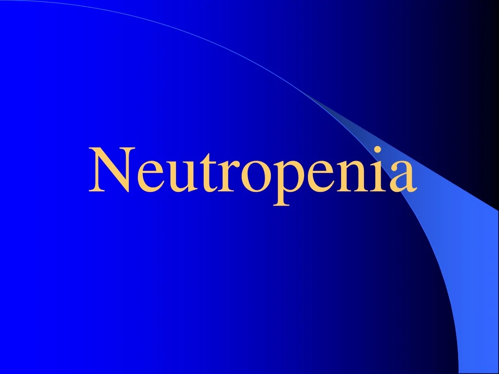 neutropenia