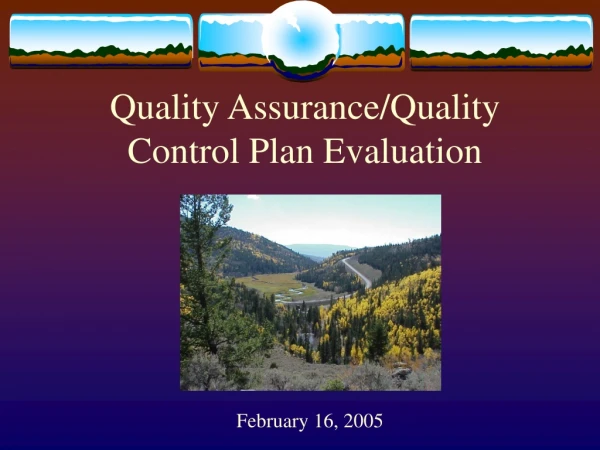 Quality Assurance/Quality Control Plan Evaluation
