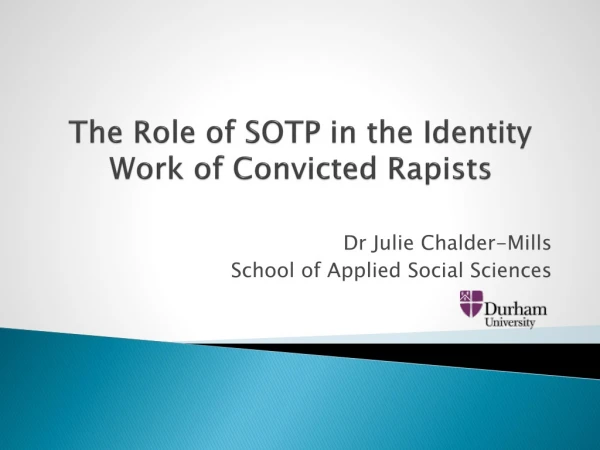 The Role of SOTP in the Identity Work of Convicted Rapists