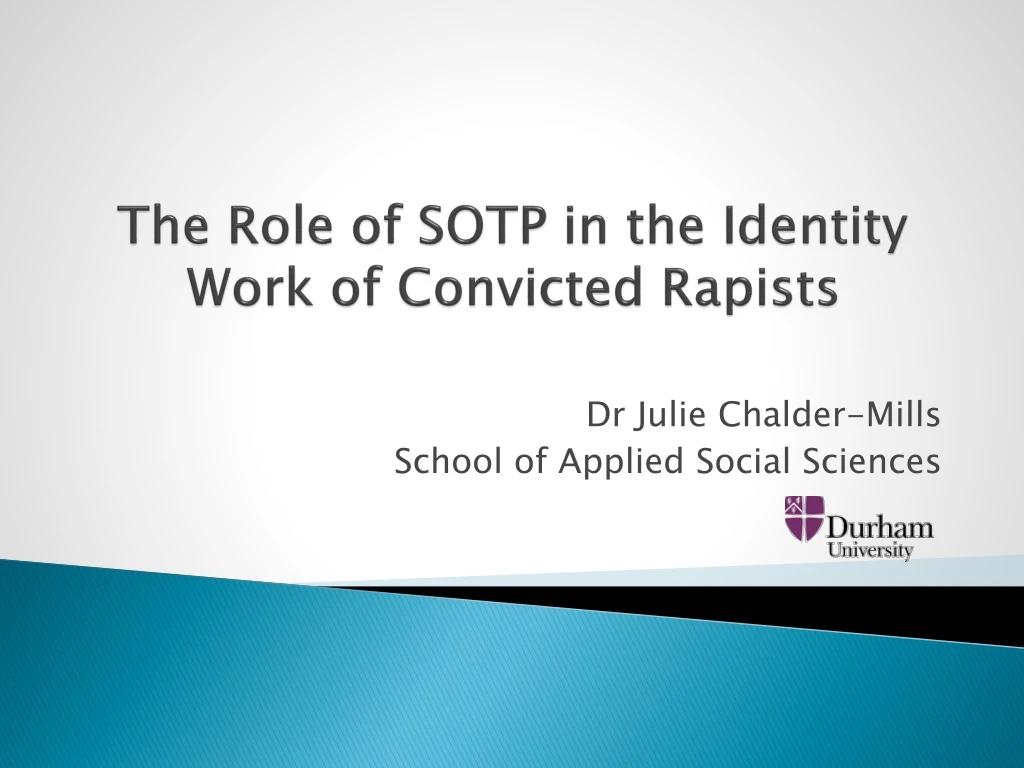 the role of sotp in the identity work of convicted rapists