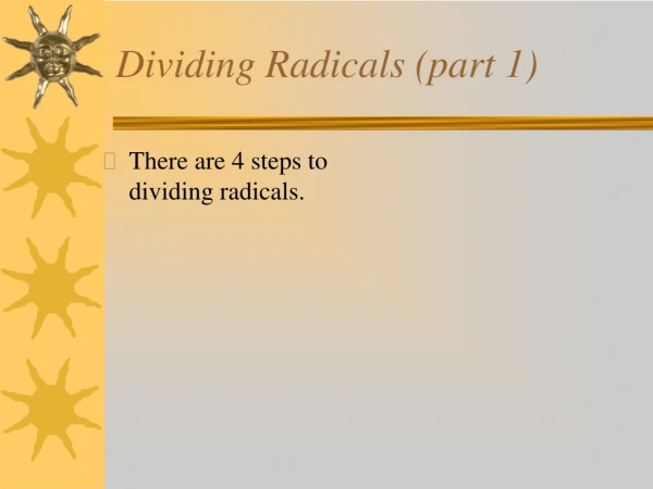 Dividing Radicals (part 1)