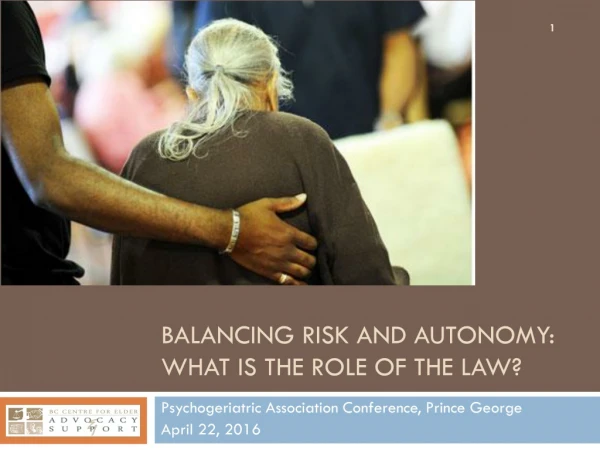 Balancing Risk and Autonomy: what is the role of the law?