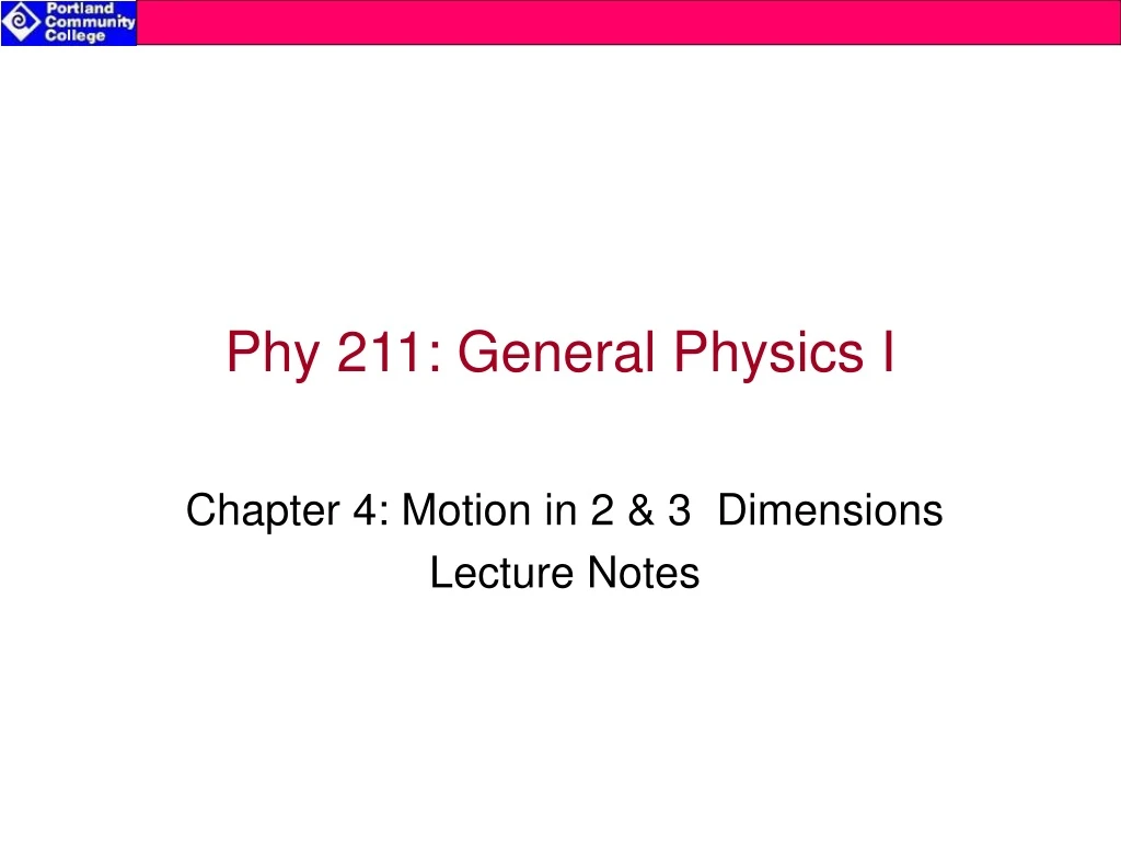 phy 211 general physics i