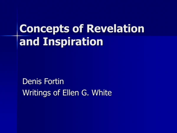 Concepts of Revelation and Inspiration