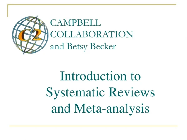 Introduction to  Systematic Reviews and Meta-analysis