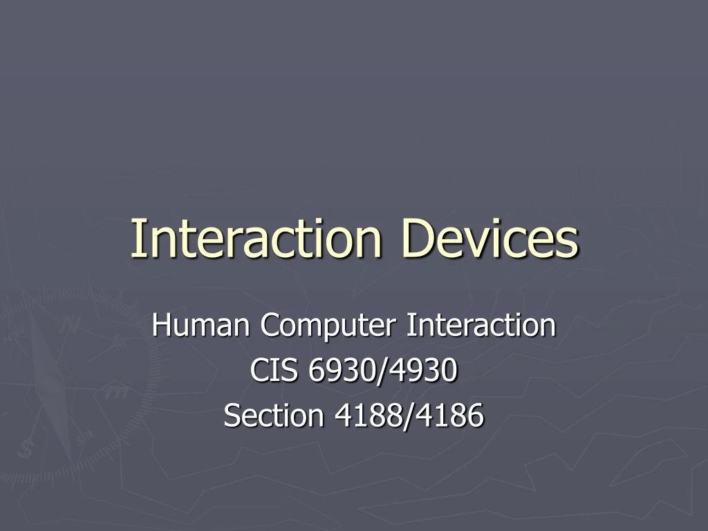 interaction devices