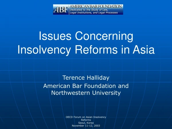 Issues Concerning Insolvency Reforms in Asia