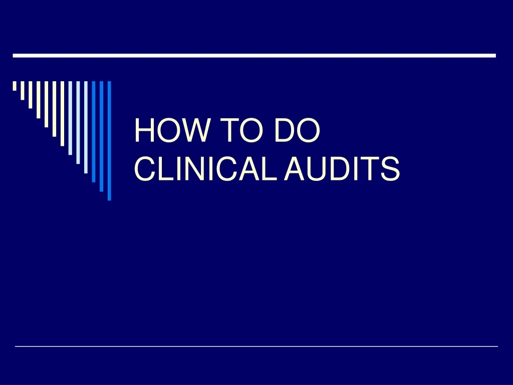 how to do clinical audits