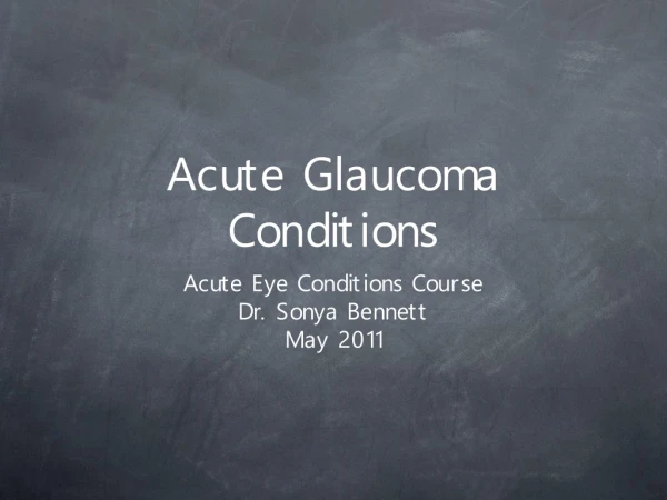 Acute Glaucoma Conditions
