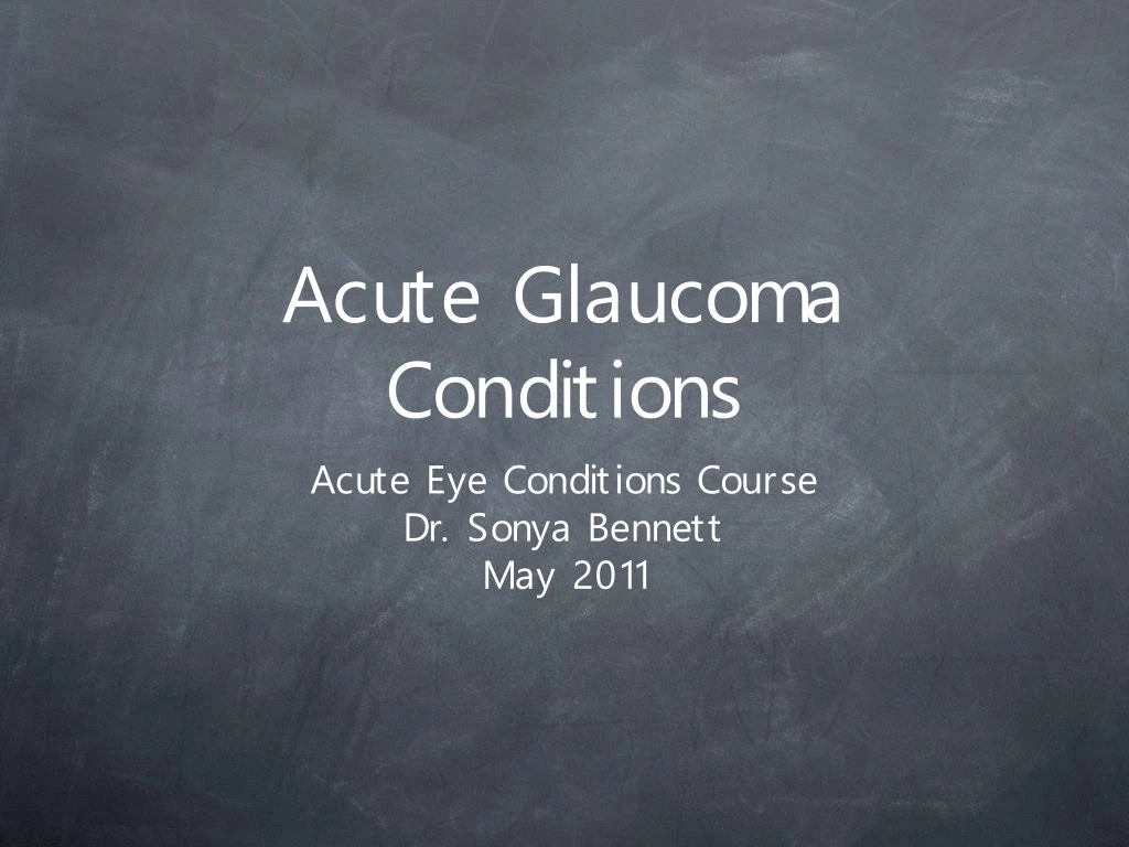 acute glaucoma conditions