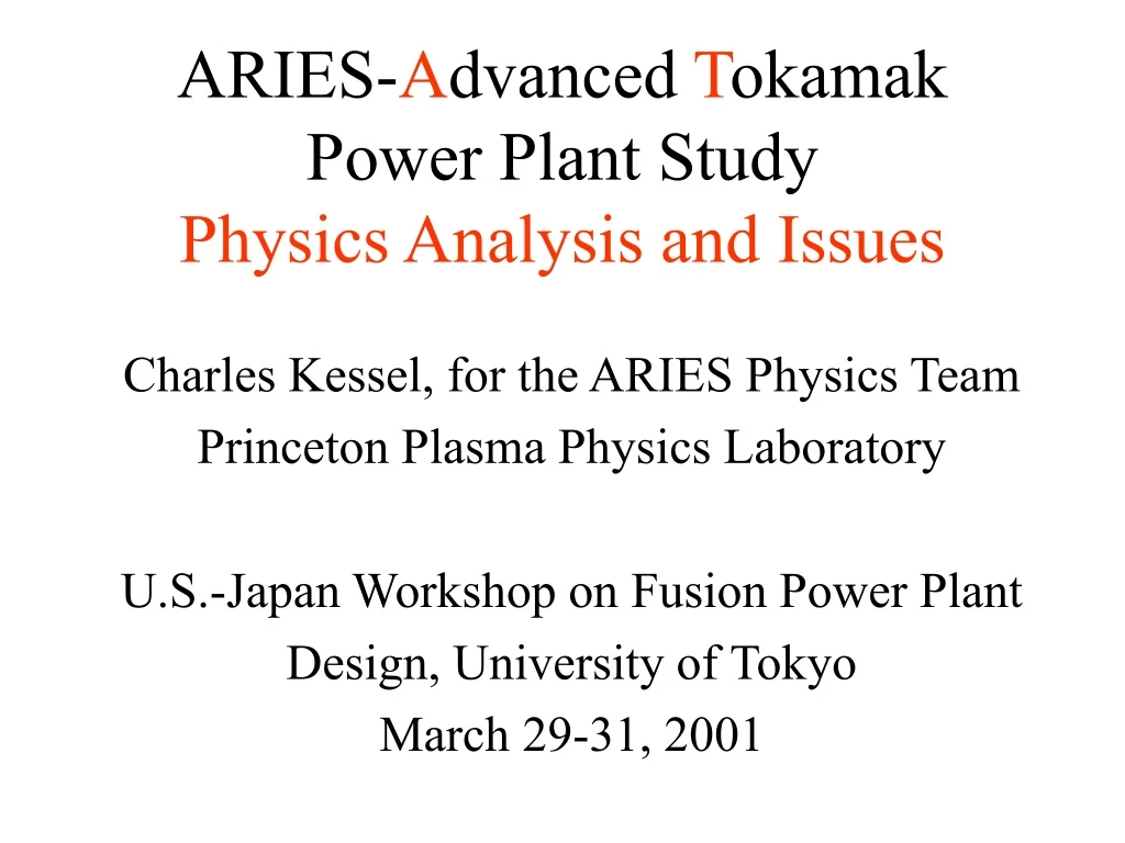 aries a dvanced t okamak power plant study physics analysis and issues