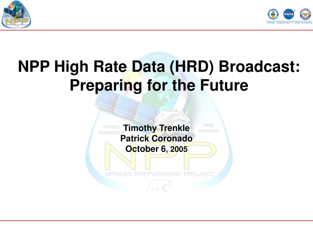 npp high rate data hrd broadcast preparing for the future