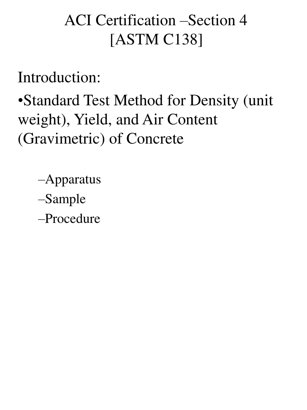 aci certification section 4 astm c138
