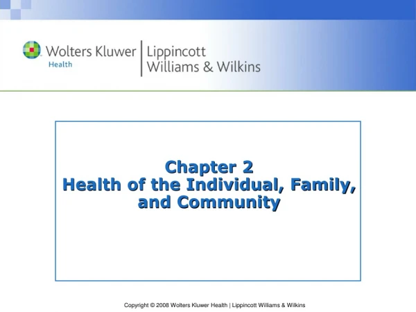 Chapter 2 Health of the Individual, Family, and Community
