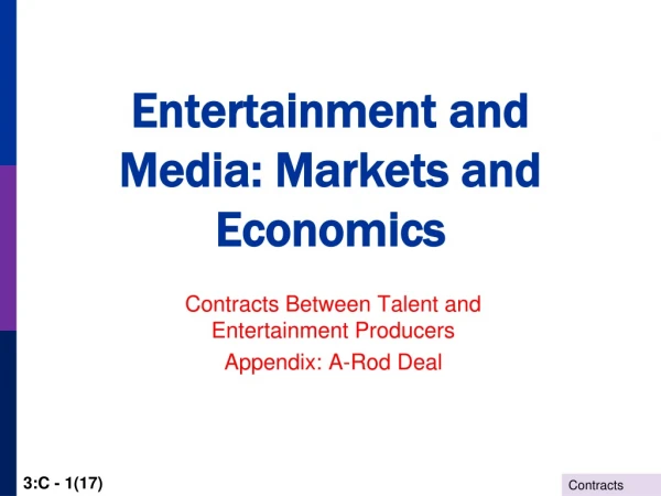 Entertainment and Media: Markets and Economics