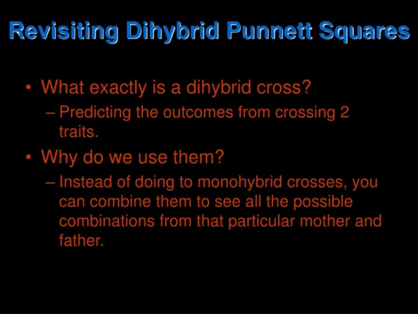 Revisiting Dihybrid Punnett Squares