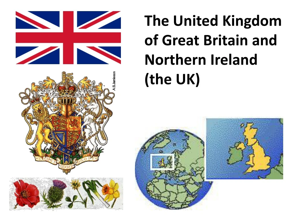 the united kingdom of great britain and northern ireland the uk