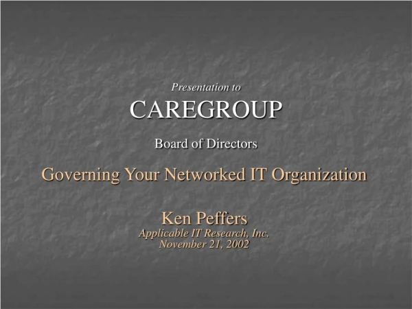 Presentation to CAREGROUP Board of Directors