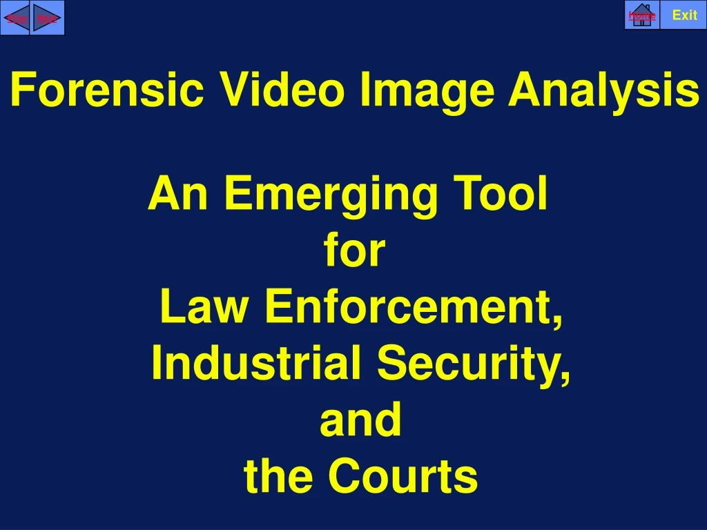 forensic video image analysis an emerging tool