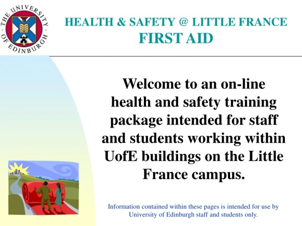 HEALTH &amp; SAFETY @ LITTLE FRANCE FIRST AID