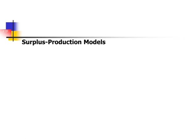 Surplus-Production Models