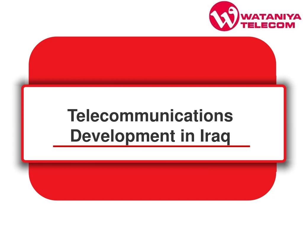 telecommunications development in iraq