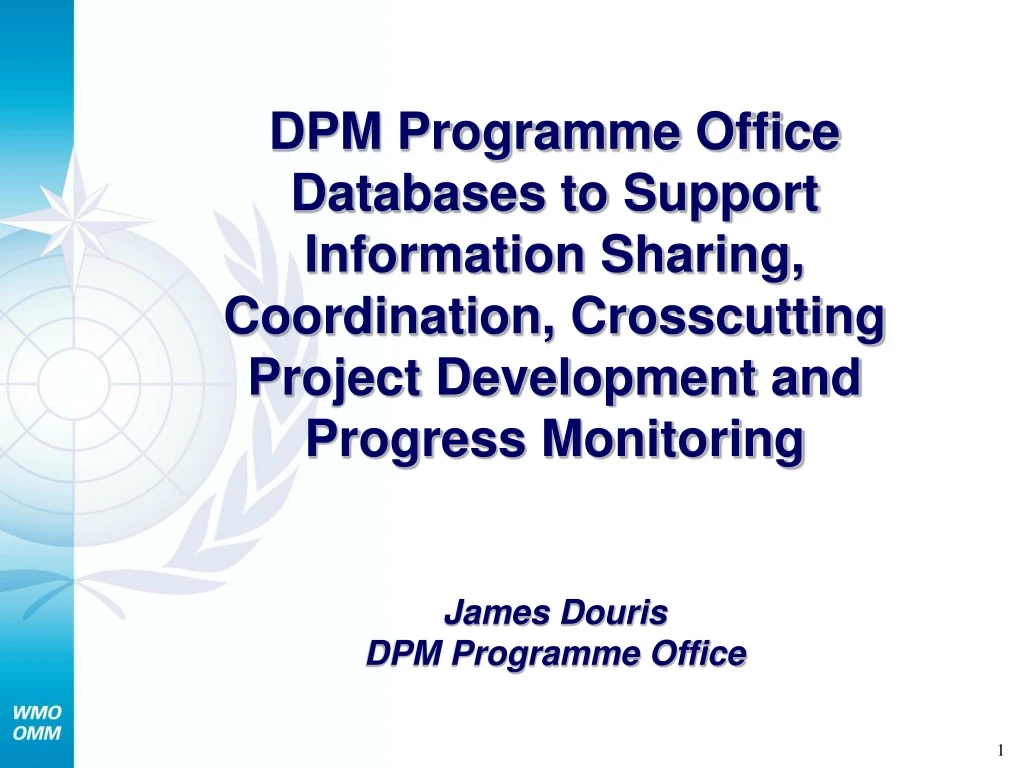 dpm programme office databases to support