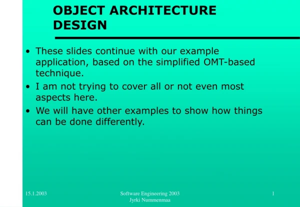 OBJECT ARCHITECTURE DESIGN