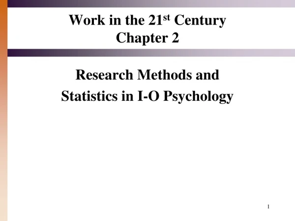 Work in the 21 st  Century Chapter 2