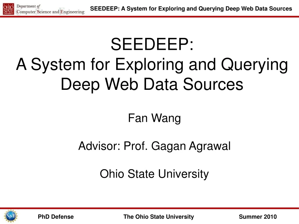 seedeep a system for exploring and querying deep web data sources