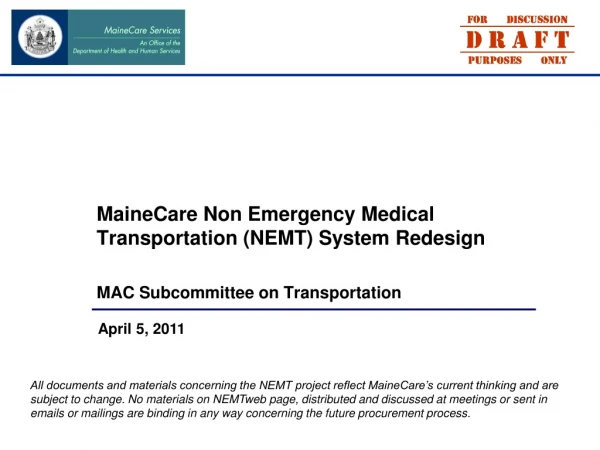 MaineCare Non Emergency Medical Transportation (NEMT) System Redesign