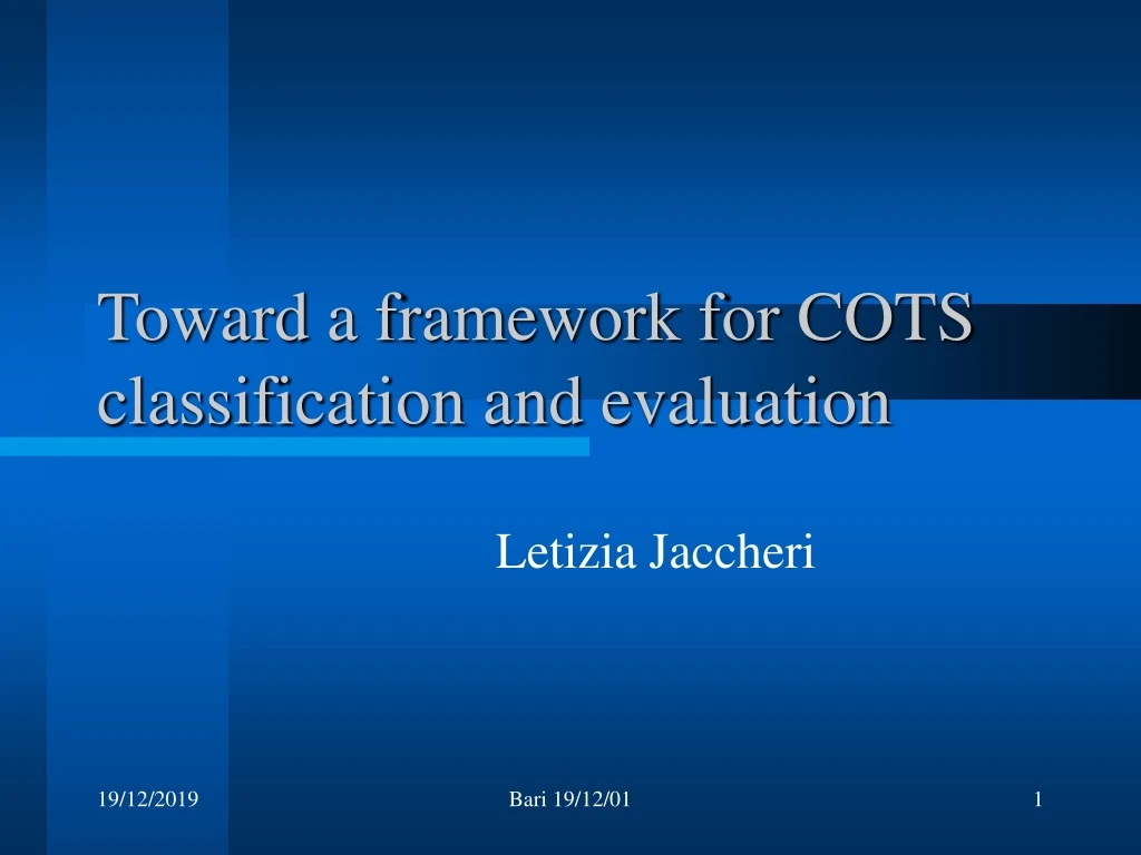 toward a framework for cots classification and evaluation