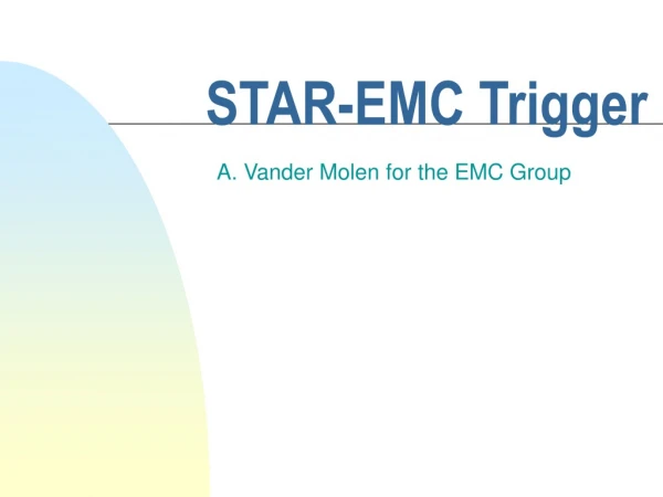 STAR-EMC Trigger
