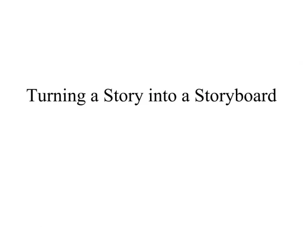 Turning a Story into a Storyboard