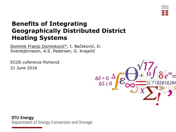 Benefits of Integrating Geographically Distributed District Heating Systems