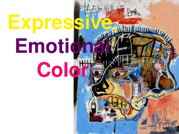 Expressive,  Emotional Color
