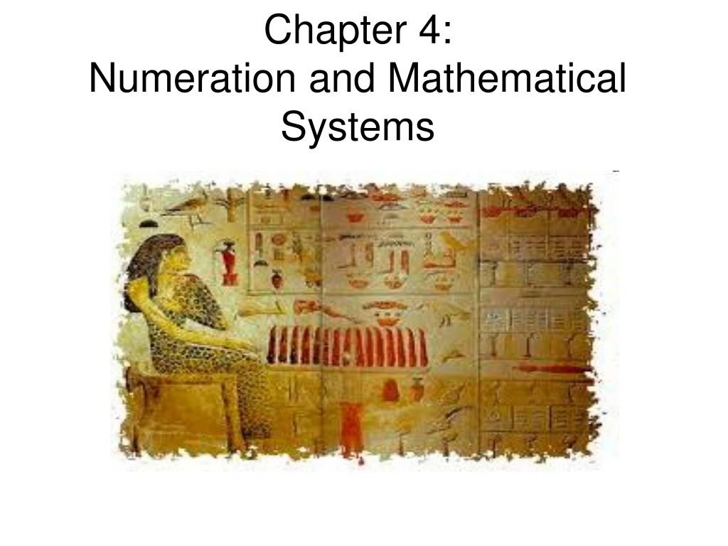 chapter 4 numeration and mathematical systems
