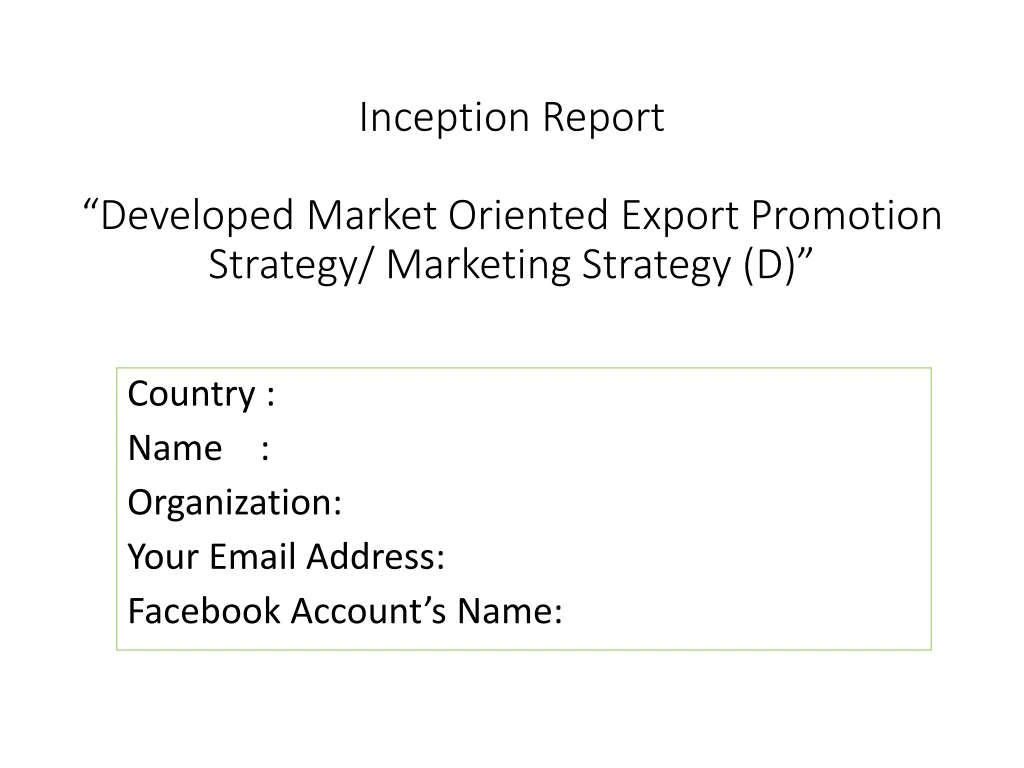 inception report developed market oriented export promotion strategy marketing strategy d
