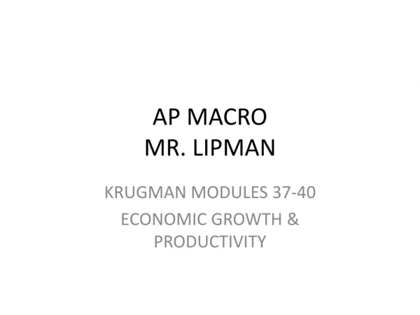 AP MACRO MR. LIPMAN