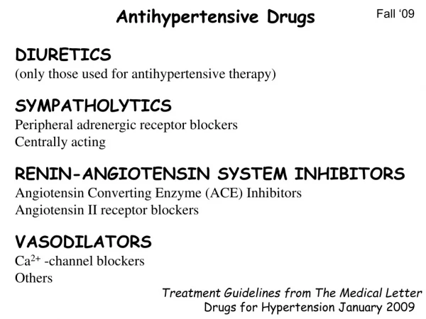 DIURETICS (only those used for antihypertensive therapy) SYMPATHOLYTICS